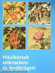 Házikertek mikroelem- és levéltrágyái