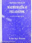 Érettségi vizsgálati mathematikai feladatok gyüjteménye