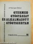 Gyermekgyógyászat és alkalmazott gyógyszertan