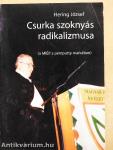 Csurka szoknyás radikalizmusa