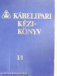 Kábelipari kézikönyv I/1-2.