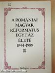 A romániai magyar református egyház élete 1944-1989