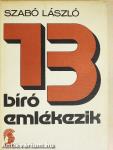 13 bíró emlékezik