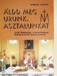 Áldd meg Urunk, asztalunkat