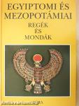 Egyiptomi és mezopotámiai regék és mondák