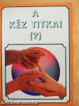 A kéz titkai (?)