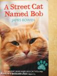 A Street Cat Named Bob