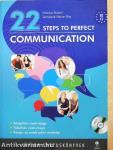 22 Steps to Perfect Communication