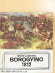 Borogyino, 1812