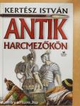 Antik harcmezőkön