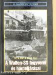 A Waffen-SS fegyverei és harceljárásai