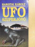 UFO szuperjövő