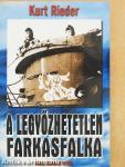 A legyőzhetetlen farkasfalka