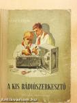 A kis rádiószerkesztő