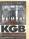 Fejezetek a KGB titkos történetéből