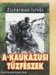 A kaukázusi tűzfészek/A Krími háború