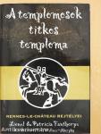 A templomosok titkos temploma