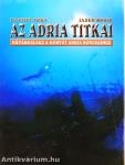 Az Adria titkai