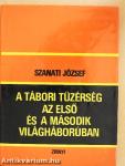 A tábori tüzérség az első és a második világháborúban