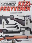 Korszerű kézifegyverek