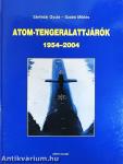 Atom-tengeralattjárók 1954-2004