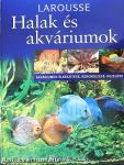 Halak és akváriumok