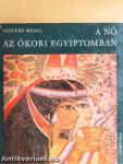 A nő az ókori Egyiptomban