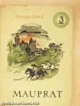 Mauprat I-II.