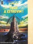 Tous a Estrevin!