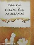 Helyzetünk az óceánon