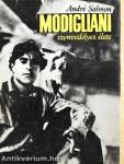 Modigliani szenvedélyes élete