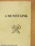 A mi nótáink