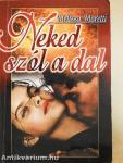 Neked szól a dal