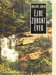 Éjbe zuhant évek