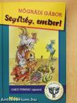 Segítség, ember!