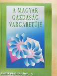 A magyar gazdaság vargabetűje