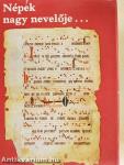 Népek nagy nevelője...