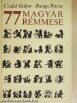 77 magyar rémmese