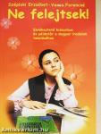 Ne felejtsek!