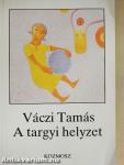 A targyi helyzet