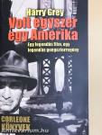 Volt egyszer egy Amerika