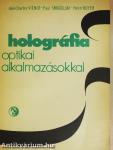 Holográfia optikai alkalmazásokkal