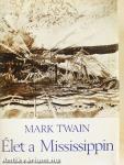 Élet a Mississippin