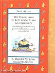 101 dolog, amit jó lett volna tudni a gyerekekről