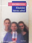Elindulni három nővel