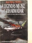 A legendás ME-262, a viharmadár