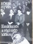 Emlékezés a régi szép időkre