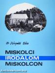 Miskolci irodalom, irodalom Miskolcon