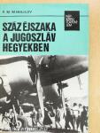 Száz éjszaka a jugoszláv hegyekben