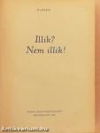 Illik? Nem illik!